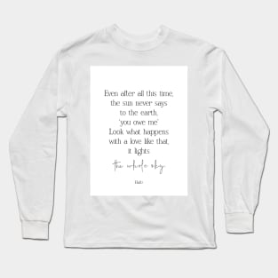 Light the whole sky Long Sleeve T-Shirt